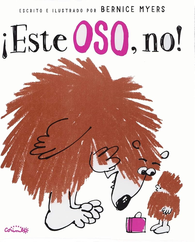 ¡ESTE OSO, NO!