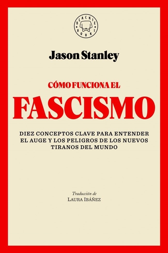 CÓMO FUNCIONA EL FASCISMO