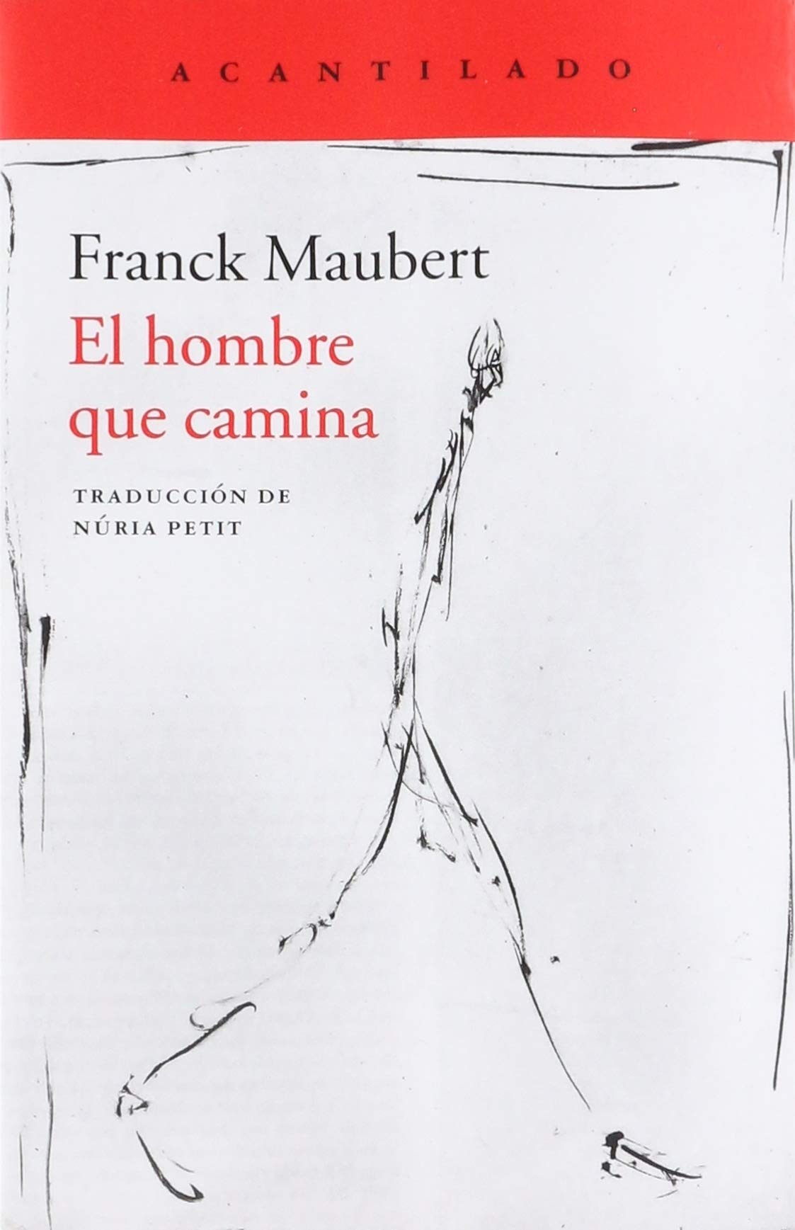 EL HOMBRE QUE CAMINA 