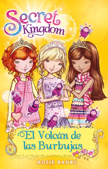 SECRET KINGDOM 7. EL VOLCAN DE LAS BURBUJAS