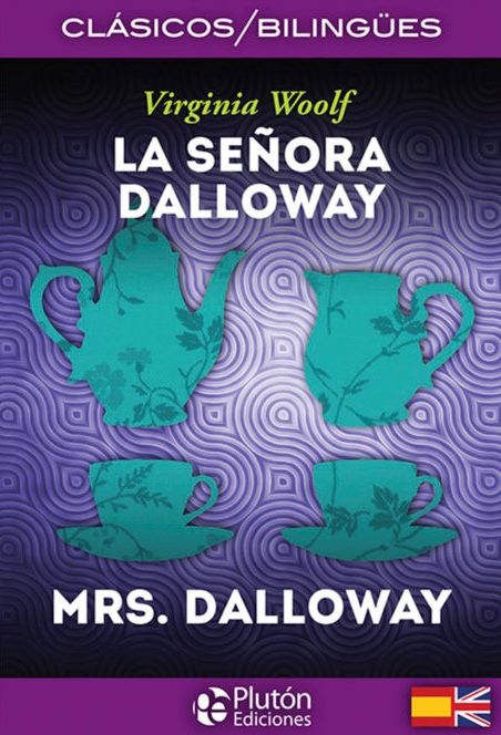 MRS. DALLOWAY (BILINGÜE)