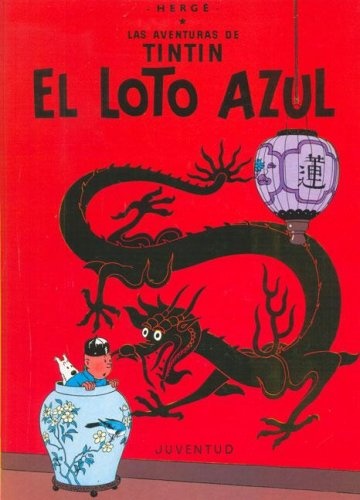 LAS AVENTURAS DE TINTÍN: EL LOTO AZUL