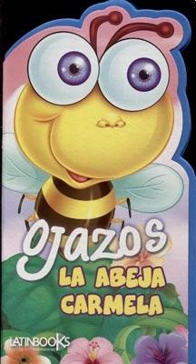 OJAZOS - LA ABEJA CARMELA
