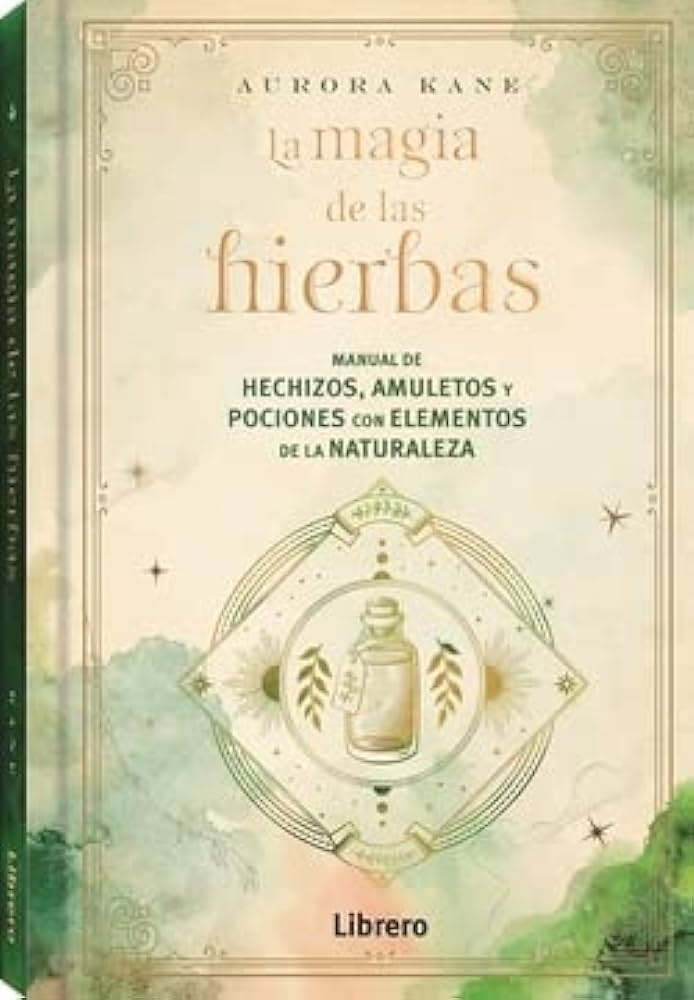 LA MAGIA DE LAS HIERBAS
