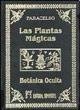 BOTANICA OCULTA-LAS PLANTAS MAGICAS