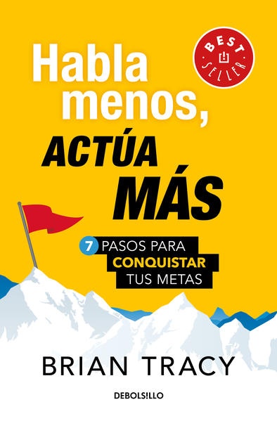 HABLA MENOS, ACTÚA MÁS