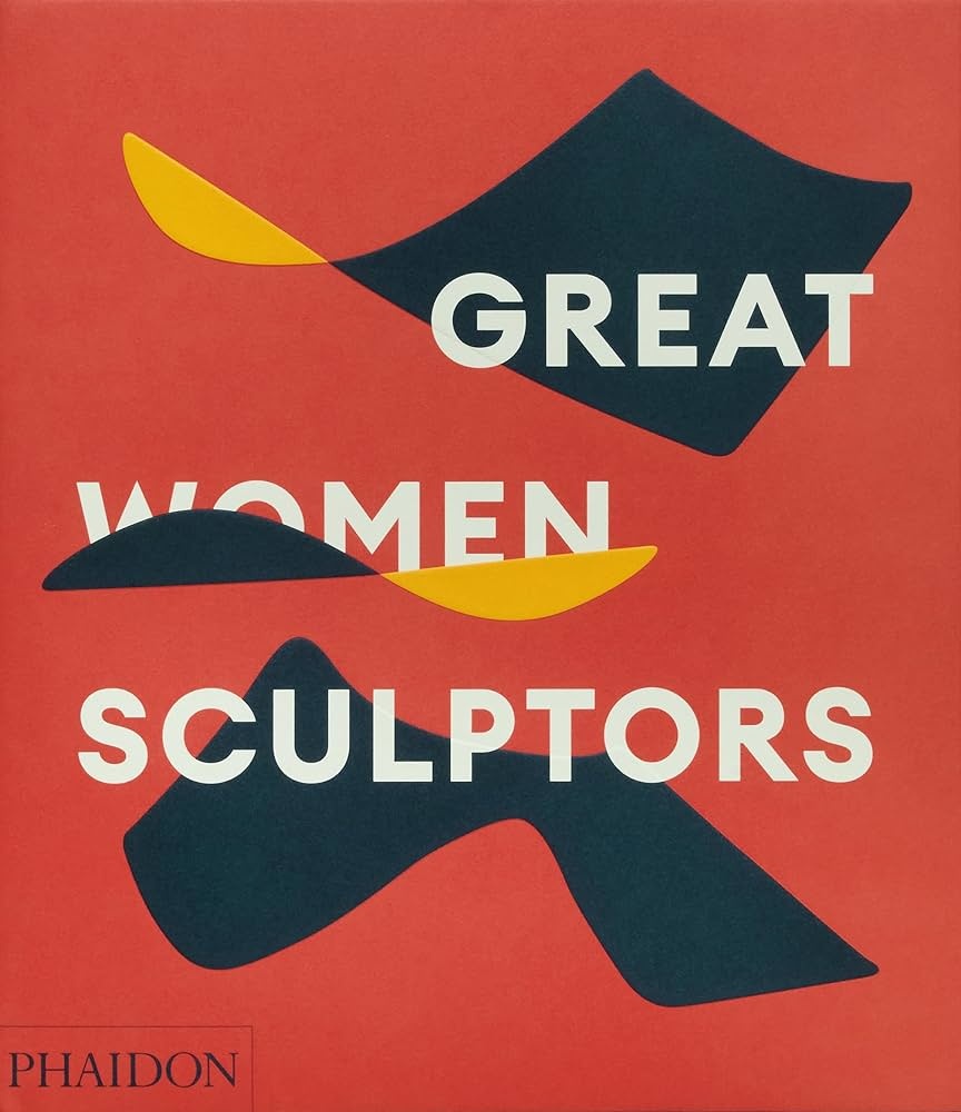 GREAT WOMEN SCULPTORS (2024)