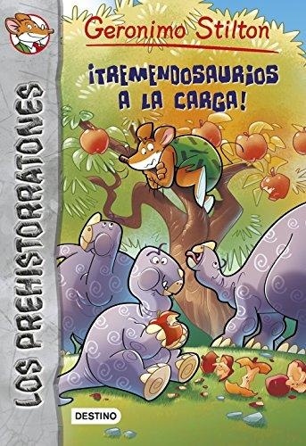 STILTON PREHIST 8-TREMENDOSAURIOS A LA CARGA!