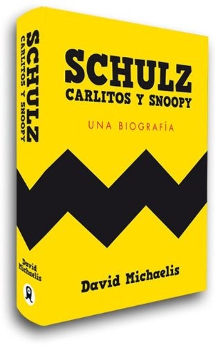 SCHULZ CARLITOS Y SNOOPY: UNA BIOGRAFIA