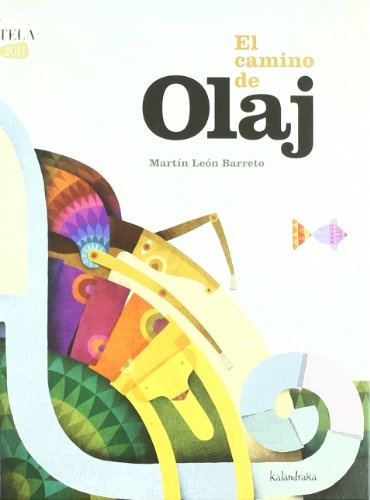 EL CAMINO DE OLAJ