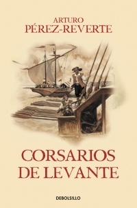 CORSARIOS DE LEVANTE (ALATRISTE VI)