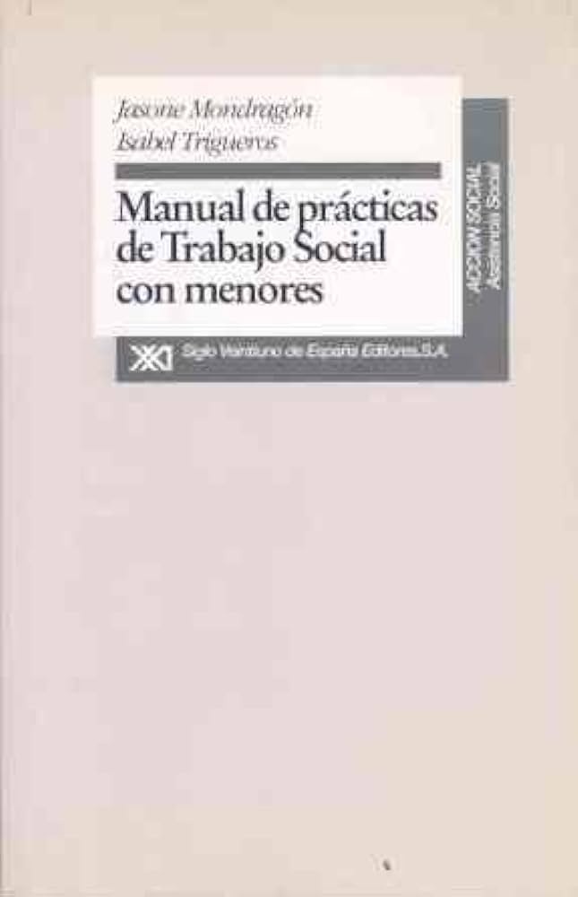 MANUAL DE PRÁCTICAS TRABAJO SOCIAL CON MENORES