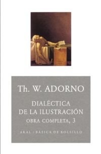DIALECTICA DE LA ILUSTRACIÓN. OBRA COMPLETA 3