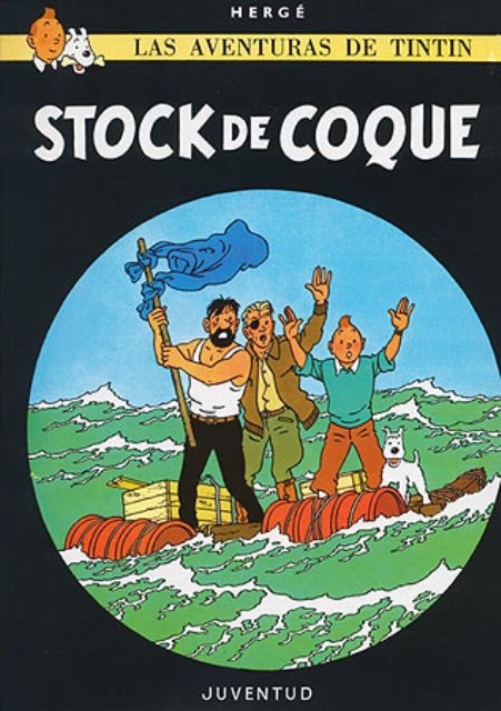 LAS AVENTURAS DE TINTÍN: STOCK DE COQUE