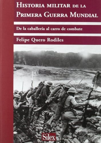 HISTORIA MILITAR DE LA PRIMERA GUERRA MUNDIAL