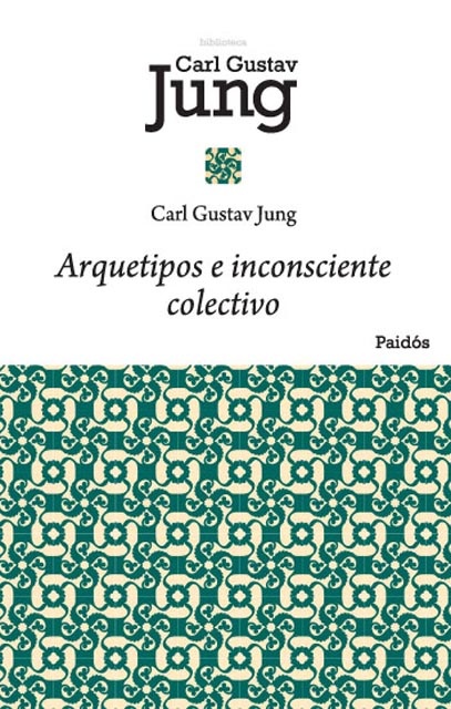 ARQUETIPOS E INCONSCIENTE COLECTIVO