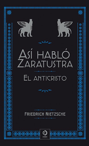 ASÍ HABLÓ ZARATUSTRA / EL ANTICRISTOI