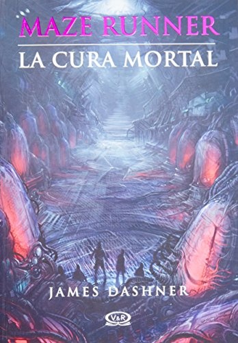 LA MAZE RUNNER. CURA MORTAL
