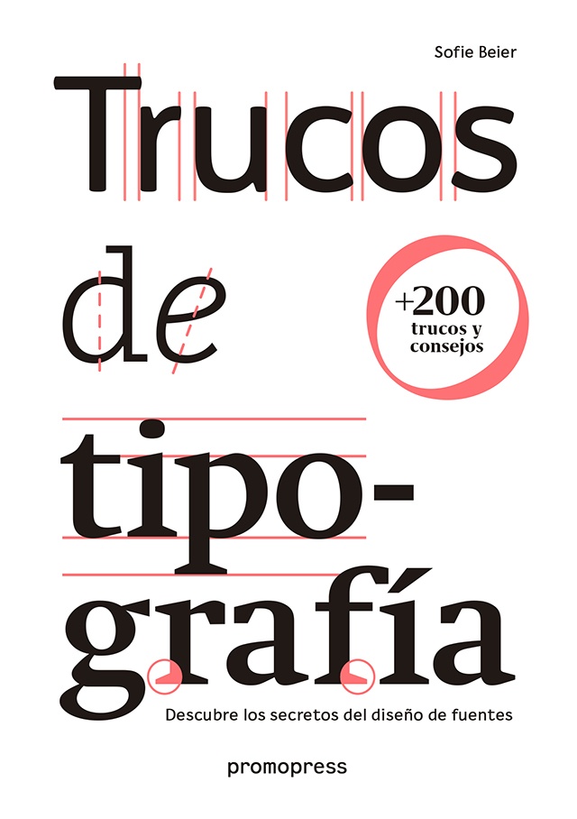 TRUCOS DE TIPOGRAFIA: DESCUBRE LOS LOS SECRETOS DEL DISEÑO DE FUENTES