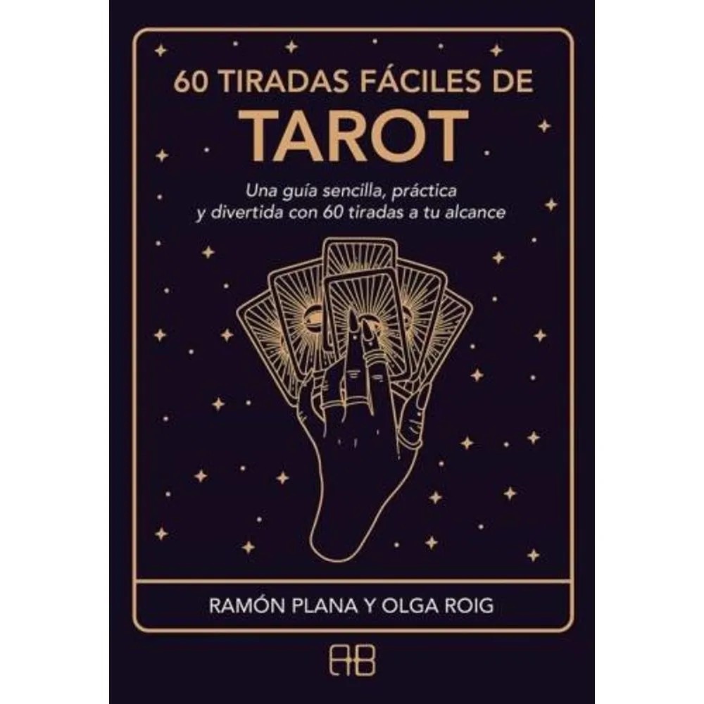 60 TIRADAS FÁCILES DE TAROT
