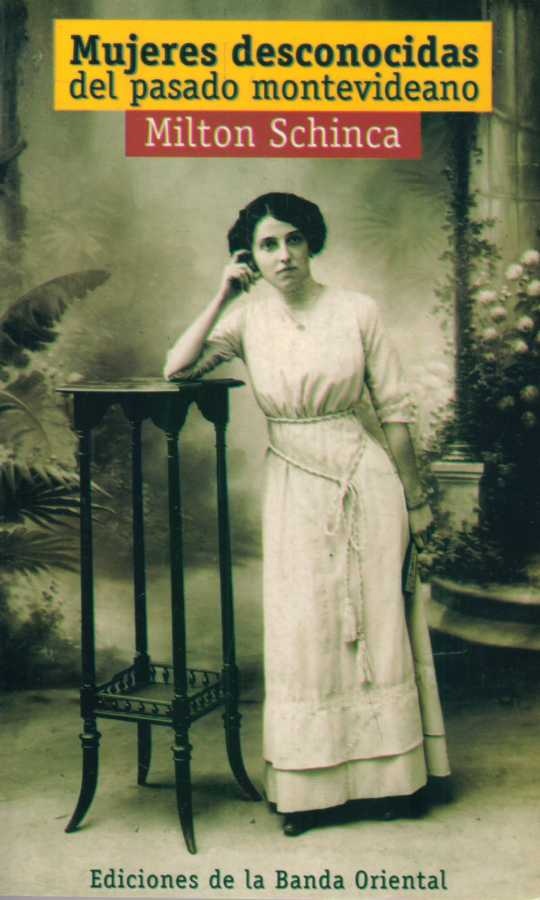 MUJERES DESCONOCIDAS DEL PASADO MONTEVIDEANO