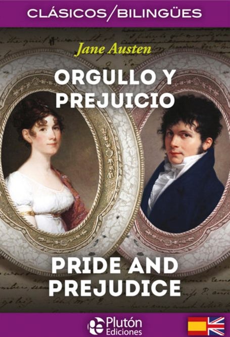 ORGULLO Y PREJUICIO (BILINGÜE)