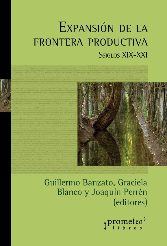 EXPANSION DE LA FRONTERA PRODUCTIVA. SIG