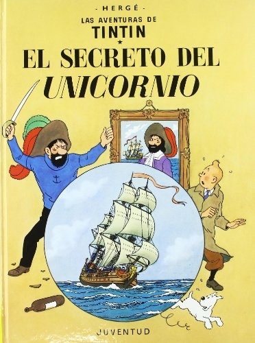 TINTIN - SECRETO DEL UNICORNIO, EL (TAPA DURA)