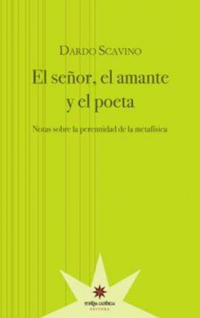 El señor, el amante, el poeta