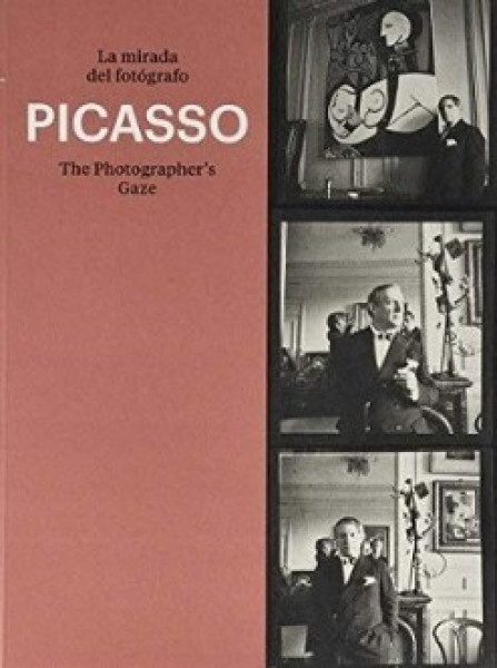Picasso. La mirada del fotografo