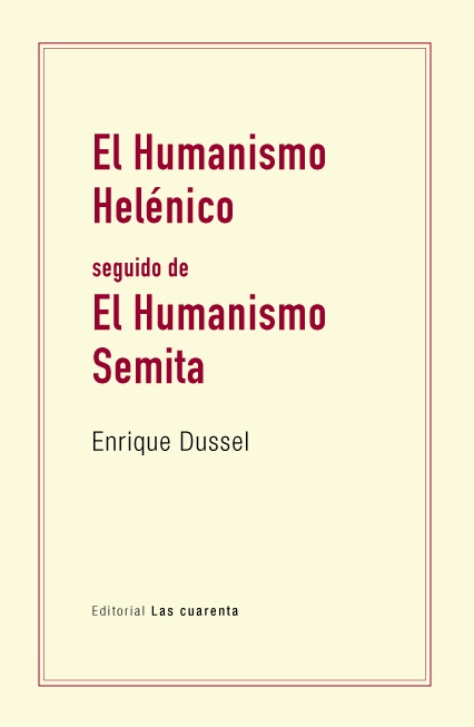 El humanismo Helénico seguido de El Humanismo Semita