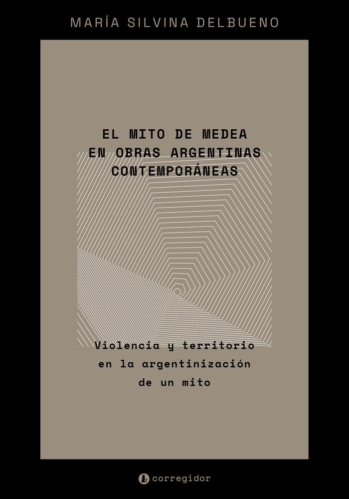 El mito de Medea en obras argentinas contemporaneas