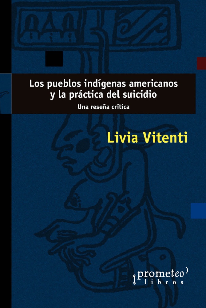 Los Pueblos indigenas americanos y la practica del suicidio