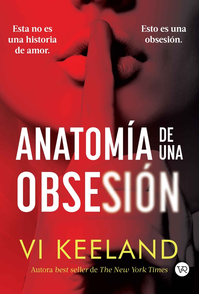 AnatomÃa de una obsesión
