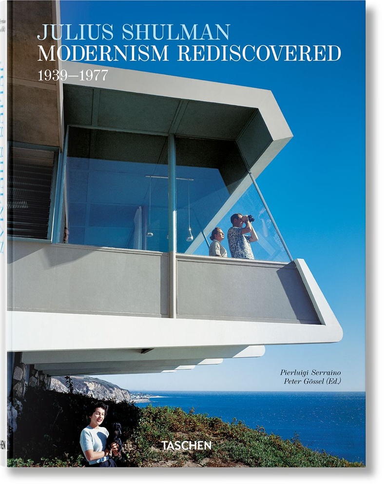 Julius Shulman. Modernism rediscovered