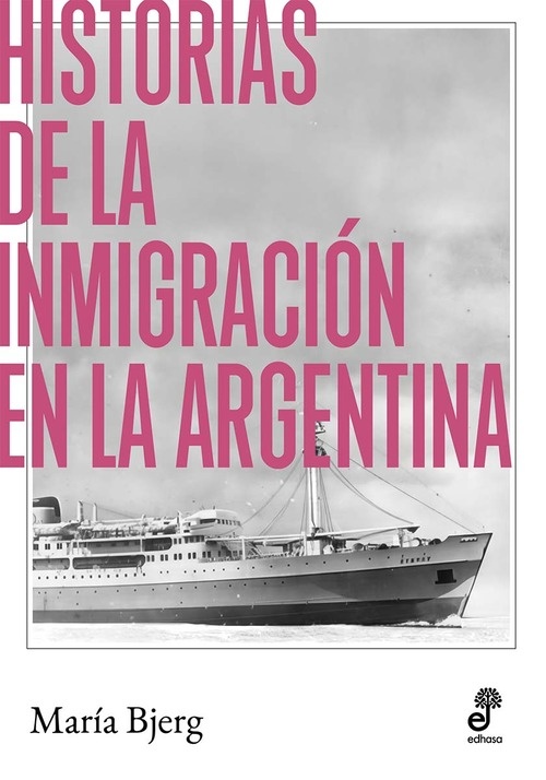 Historias de la inmigración en la Argentina