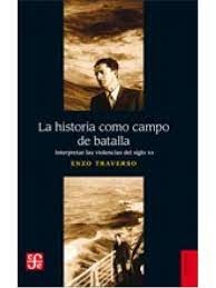 La historia como campo de batalla