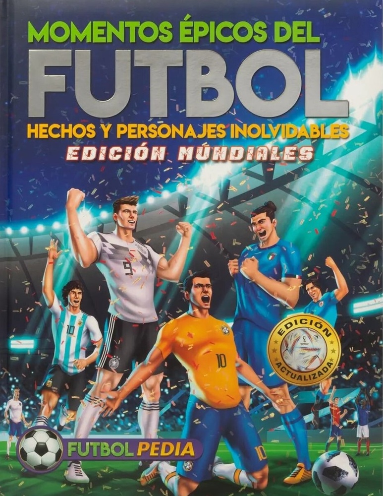 Momentos épicos del fútbol