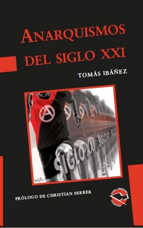 Anarquismos del siglo XXI
