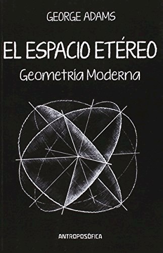 Espacio etereo, geometria moderna