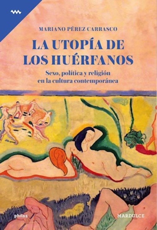 La utopia de los huerfanos