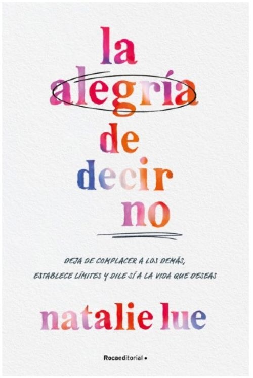 La alegría de decir no