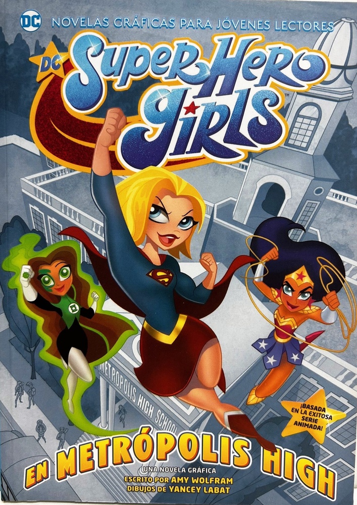 DC Super Hero Girls: En Metropolis High