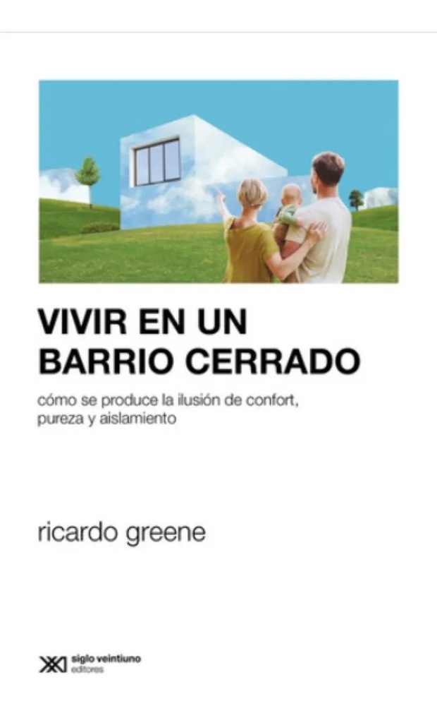 Vivir en un barrio cerrado
