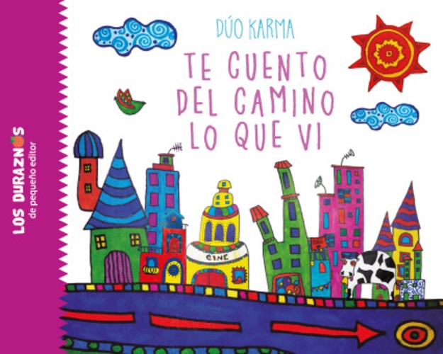 Te cuento del camino lo que vi (ed. 2025)