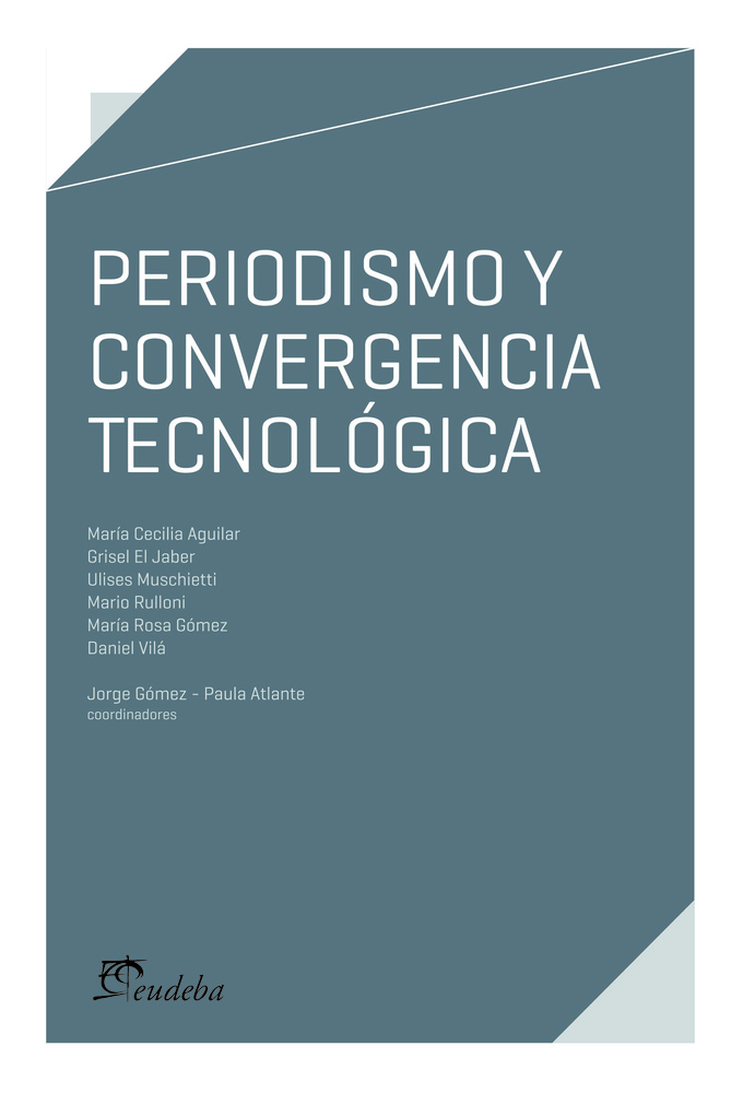 Periodismo y convergencia tecnologica