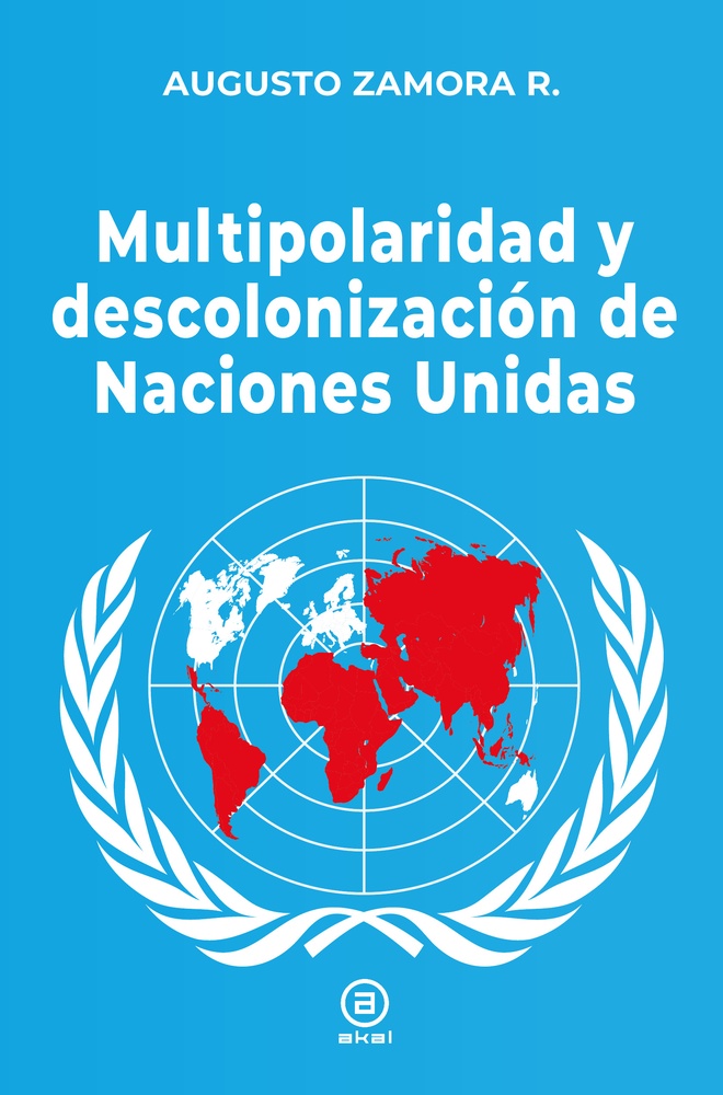 Multipolaridad y descolonizacion de las naciones unidas