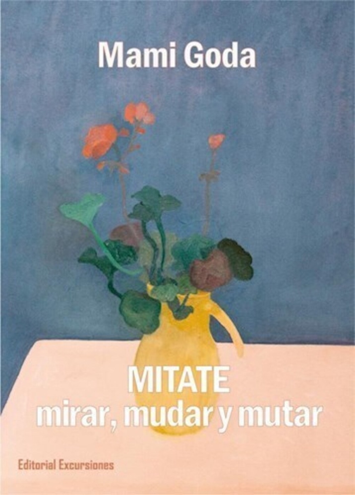 Mitate : Mirar, mudar y mutar