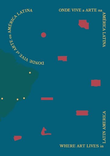 Donde vive el arte en Latinoamerica