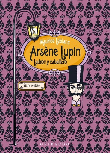 Arsene Lupin, ladrón y caballero